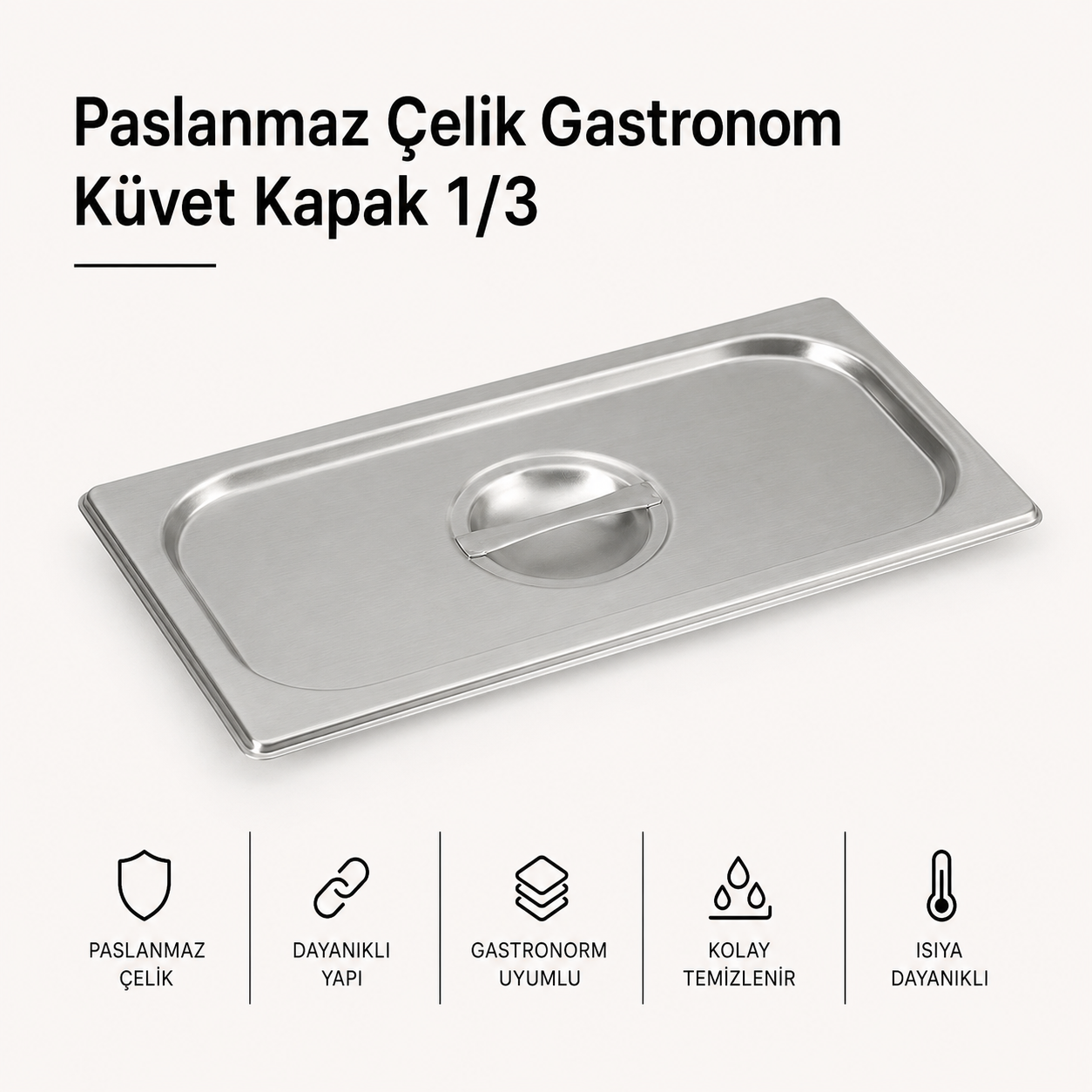 Paslanmaz Çelik Gastronom Küvet Kapak 1/3